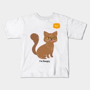 Meow, I'm Hungry Funny Hungry Cat Kids T-Shirt